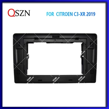 QSZN 10 Colių Automobilio Rėmo fascia Citroen C3-XR 2019 Citroen C3 Rėmo Plokštės Adapterio Montavimo Brūkšnys Montavimas Bezel 2 Din