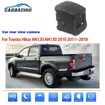 Automobilių HD galinio vaizdo kamera Toyota Hilux AN120 AN130 2010 2011 2012 2013 2014 2015 2016 2017 2018 OEM Origina Skylę Atbulinės eigos