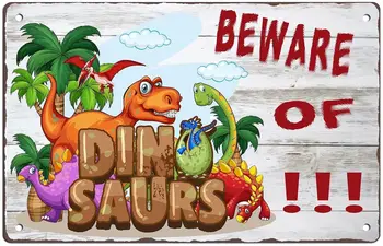Saugokitės iš Dinozaurų Ženklas Pavojaus Dinozaurų Plotas Išlaikyti Iš Metalo Skardos Pasirašyti Retro Vintage Juokingas Žaidimas Namas, Dinozaurų Apdailos 8x12in